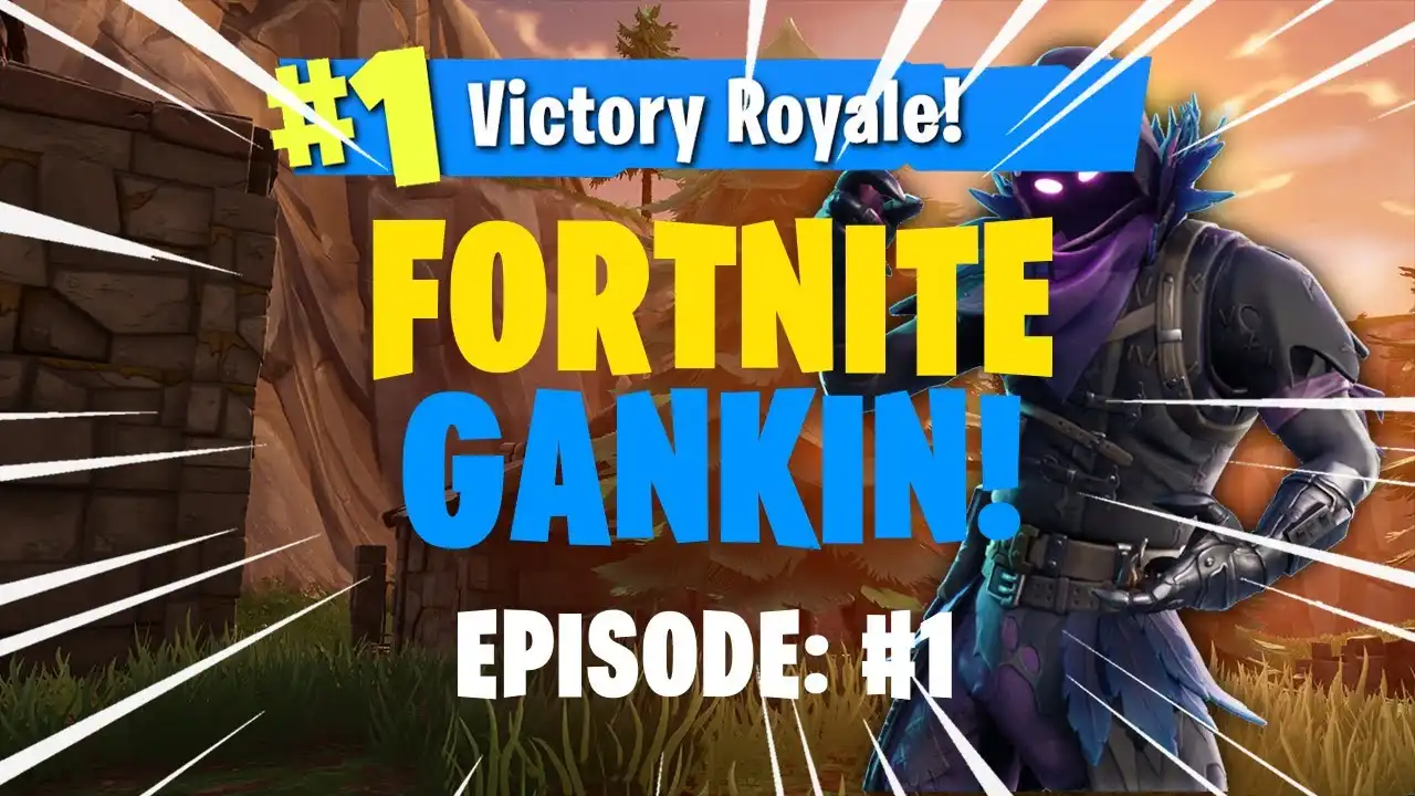 FORTNITE GANKIN #1! A NEW SERIES IS BORN!